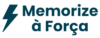 Memorize à Força